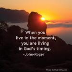 Whenyouliveinthemoment